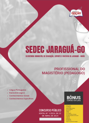 Apostila SEDEC Jaraguá - GO 2024 - Profissional do Magistério (Pedagogo)