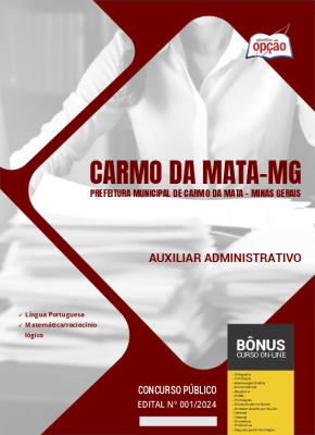 Apostila Prefeitura de Carmo da Mata - MG 2024 - Auxiliar Administrativo