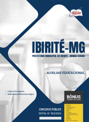 Apostila Prefeitura de Ibirité - MG em PDF - Auxiliar Educacional 2024