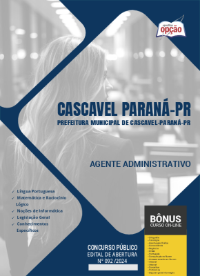 Apostila Prefeitura de Cascavel - PR em PDF - Agente Administrativo 2024