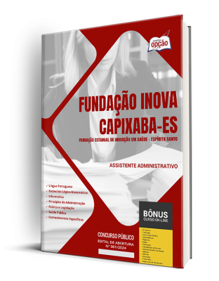 Apostila Fundação INOVA Capixaba - ES 2024 - Assistente Administrativo