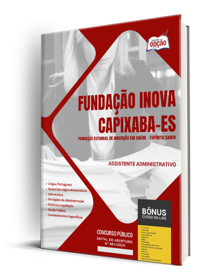Apostila Fundação INOVA Capixaba - ES  - Assistente Administrativo