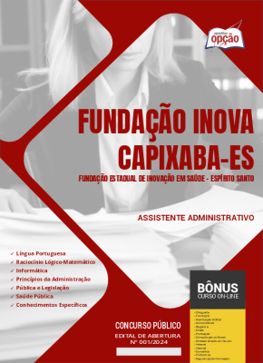 Apostila Fundação INOVA Capixaba - ES 2024 - Assistente Administrativo