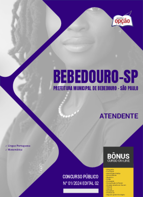 Apostila Prefeitura de Bebedouro - SP em PDF - Atendente 2024
