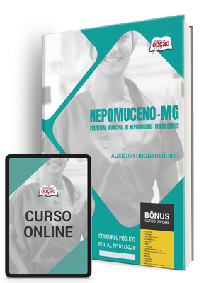 Apostila Prefeitura de Nepomuceno - MG  - Auxiliar Odontológico