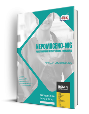 Apostila Prefeitura de Nepomuceno - MG  - Auxiliar Odontológico