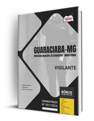 Apostila Prefeitura de Guaraciaba - MG 2024 - Vigilante