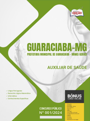 Apostila Prefeitura de Guaraciaba - MG em PDF - Auxiliar de Saúde 