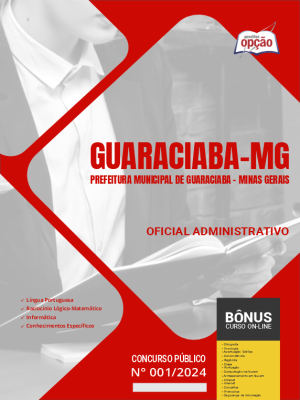 Apostila Prefeitura de Guaraciaba - MG em PDF - Oficial Administrativo 