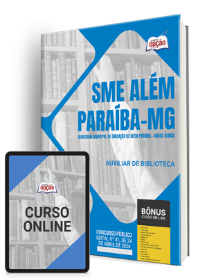 Apostila SME Além Paraíba - MG 2024 - Auxiliar de Biblioteca