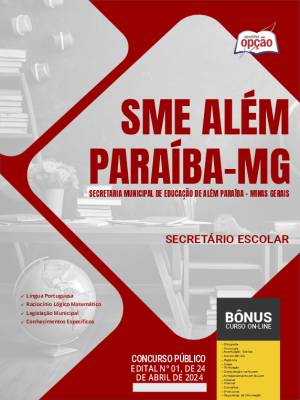 Apostila SME Além Paraíba - MG 2024 - Secretário Escolar