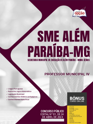 Apostila SME Além Paraíba - MG em PDF - Professor Municipal IV 