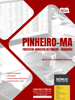 Apostila Prefeitura de Pinheiro - MA em PDF - Auxiliar Administrativo 2024