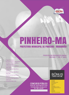 Apostila Prefeitura de Pinheiro - MA em PDF - Professor Educação Anos Iniciais 1º ao 5º Ano 
