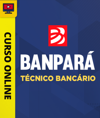 Curso Banpará - Técnico Bancário