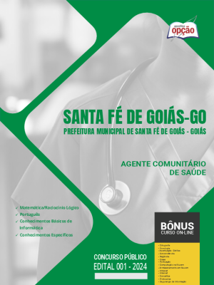 Apostila Prefeitura de Santa Fé de Goiás - GO 2024 - Agente Comunitário de Saúde
