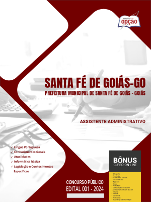 Apostila Prefeitura de Santa Fé de Goiás - GO 2024 - Assistente Administrativo