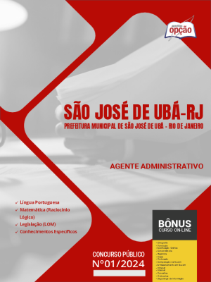 Apostila Prefeitura de São José de Ubá - RJ 2024 - Agente Administrativo