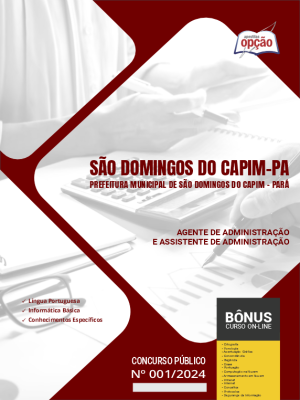 Apostila Prefeitura de São Domingos do Capim - PA 2024 - Agente de Administração e Assistente de Administração