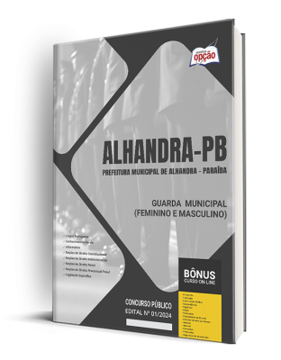 Apostila Prefeitura de Alhandra - PB  - Guarda Municipal (Feminino e Masculino)