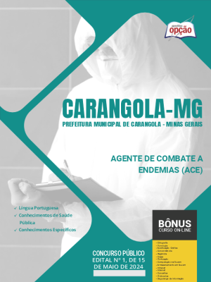 Apostila Prefeitura de Carangola - MG em PDF - Agente de Combate a Endemias (ACE) 