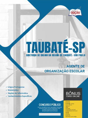 Apostila Diretoria de Ensino da Região de Taubaté - SP  - Agente de Organização Escolar