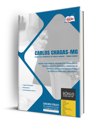 Apostila Prefeitura de Carlos Chagas - MG  - Ensino Fundamental Incompleto