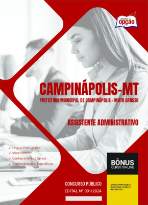 Apostila Prefeitura de Campinápolis - MT em PDF - Assistente Administrativo 