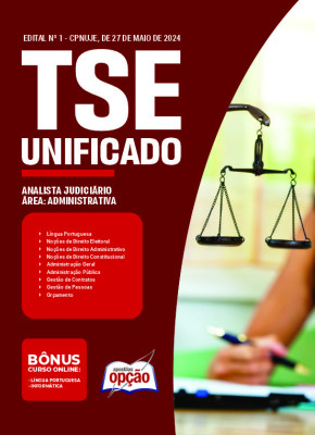 Apostila TSE Unificado em PDF - Analista Judiciário - Área: Administrativa 