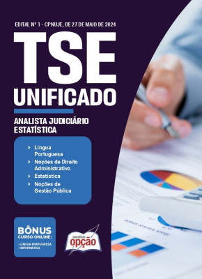 Apostila TSE Unificado em PDF - Analista Judiciário - Área: Apoio Especializado - Especialidade: Estatística 
