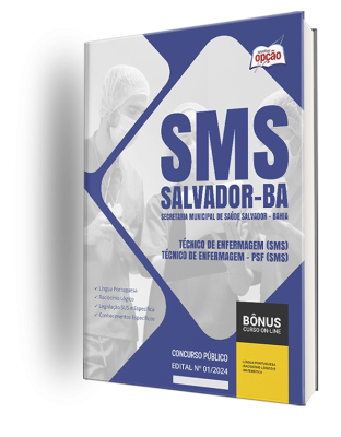Apostila SMS Salvador  - Técnico de Enfermagem (SMS) e Técnico de Enfermagem - PSF (SMS)