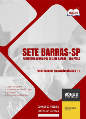 Apostila Prefeitura de Sete Barras - SP em PDF - Professor de Educação Básica I e II 