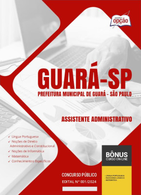 Apostila Prefeitura de Guará - SP em PDF - Assistente Administrativo 