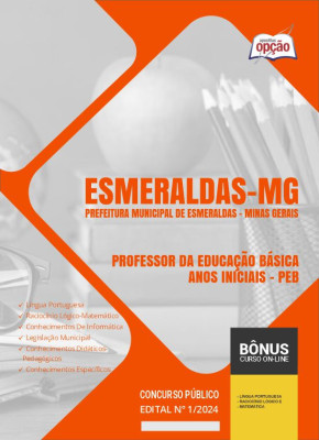 Apostila Prefeitura de Esmeraldas - MG em PDF - Professor da Educação Básica - Anos Iniciais - PEB 
