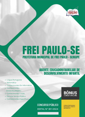 Apostila Prefeitura de Frei Paulo - SE em PDF - Agente Educador/Auxiliar de Desenvolvimento Infantil 