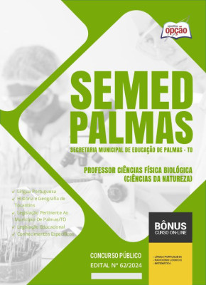 Apostila SEMED Palmas - TO em PDF - Professor Ciências Física Biológica (Ciências da Natureza) 