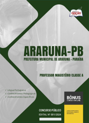 Apostila Prefeitura de Araruna - PB em PDF - Professor Magistério Classe A 