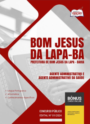 Apostila Prefeitura de Bom Jesus da Lapa - BA em PDF - Agente Administrativo e Agente Administrativo da Saúde 