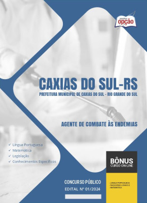 Apostila Prefeitura de Caxias do Sul - RS  - Agente de Combate às Endemias