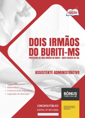 Apostila Prefeitura de Dois Irmãos do Buriti - MS em PDF - Assistente Administrativo 