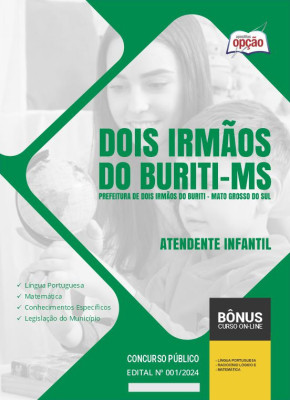 Apostila Prefeitura de Dois Irmãos do Buriti - MS em PDF - Atendente Infantil 