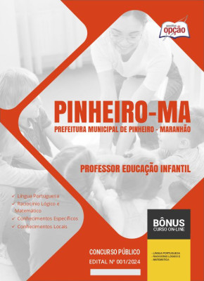 Apostila Prefeitura de Pinheiro - MA em PDF - Professor Educação Infantil 