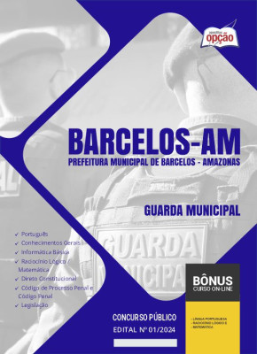 Apostila Prefeitura de Barcelos - AM 2024 - Guarda Municipal