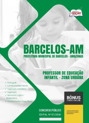 Apostila Prefeitura de Barcelos - AM em PDF - Professor de Educação Infantil - Zona Urbana 