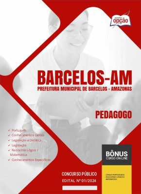 Apostila Prefeitura de Barcelos - AM  - Pedagogo