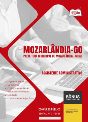 Apostila Prefeitura de Mozarlândia - GO em PDF - Assistente Administrativo 