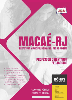 Apostila Prefeitura de Macaé - RJ em PDF - Professor Orientador Pedagógico 
