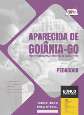 Apostila Prefeitura de Aparecida de Goiânia - GO em PDF - Pedagogo 