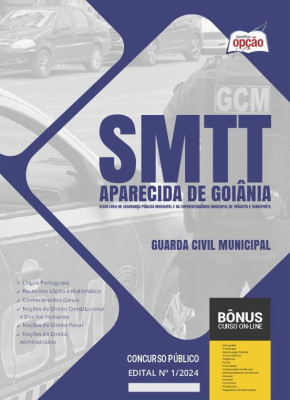 Apostila SMTT Aparecida de Goiânia - GO em PDF - Guarda Civil Municipal 
