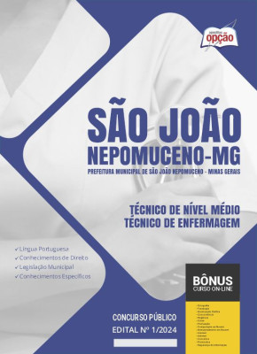 Apostila Prefeitura de São João Nepomuceno - MG em PDF - Técnico de Nível Médio - Técnico de Enfermagem 
